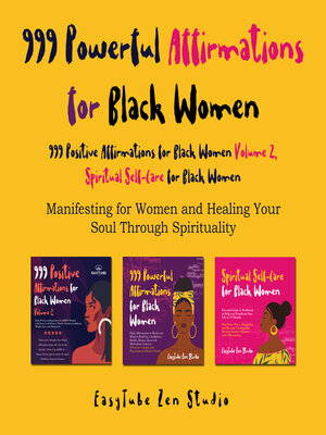 cover image of 999 Powerful Affirmations for Black Women, 999 Positive Affirmations for Black Women Volume 2, Spiritual Self-Care for Black Women